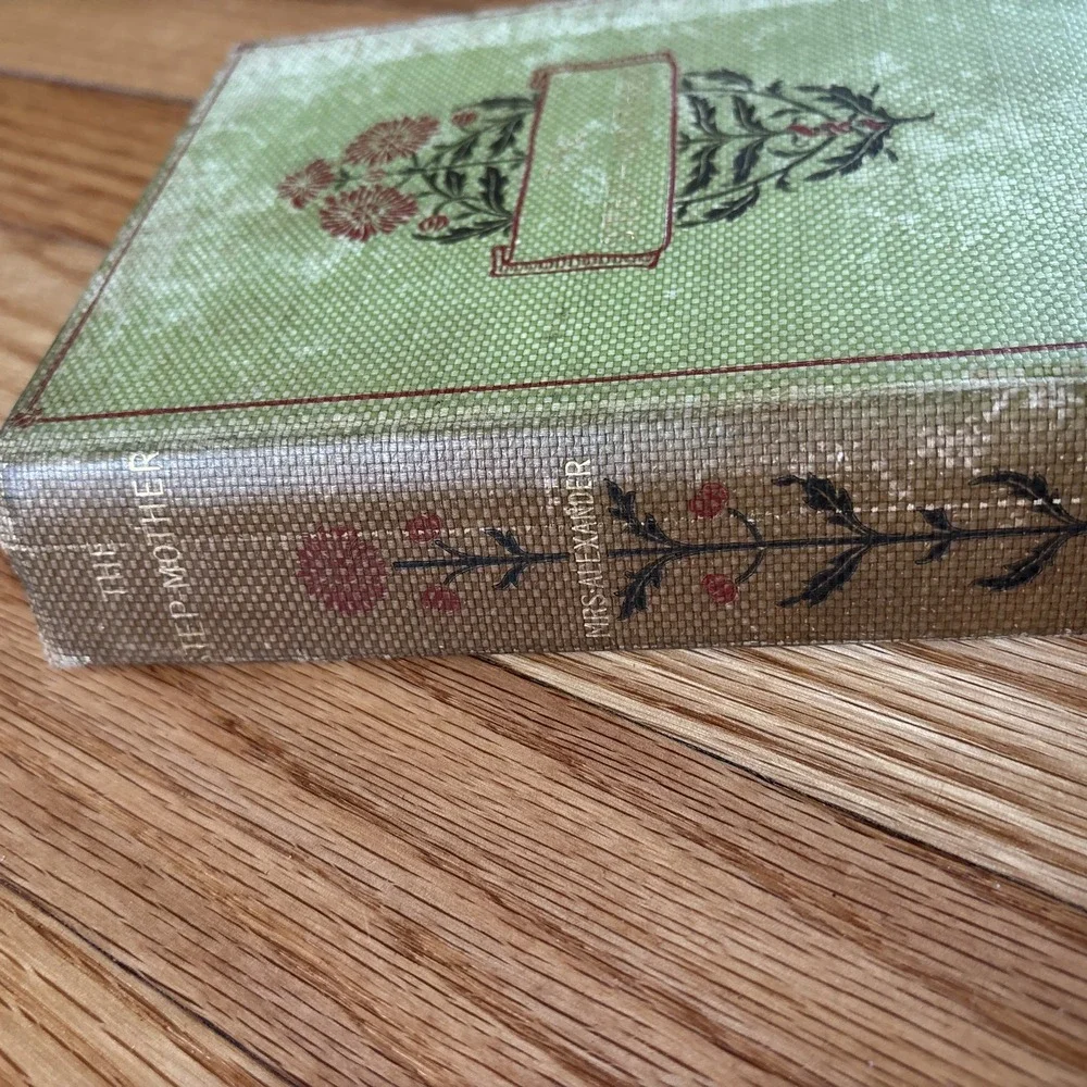 The Stepmother - MRS.ALEXANDER Hardback‎ 1899 1ST EDITION Lippincott